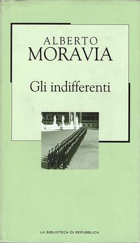 Gli indifferenti by Alberto Moravia