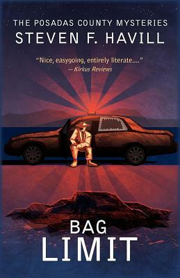 Bag Limit: A Posadas County Mystery by Steven F. Havill