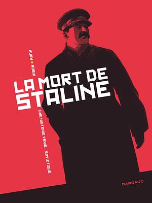 La Mort de Staline by Fabien Nury