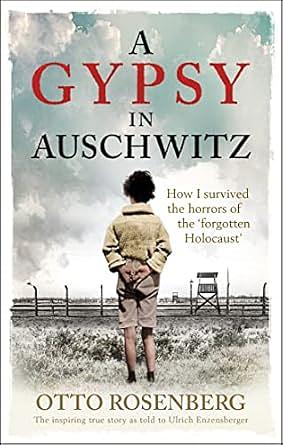 A Gypsy in Auschwitz by Otto Rosenberg