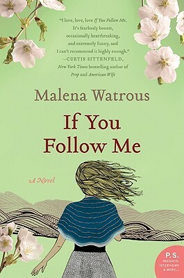 If You Follow Me by Malena Watrous