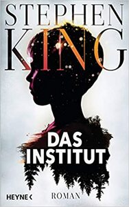 Das Institut by Stephen King