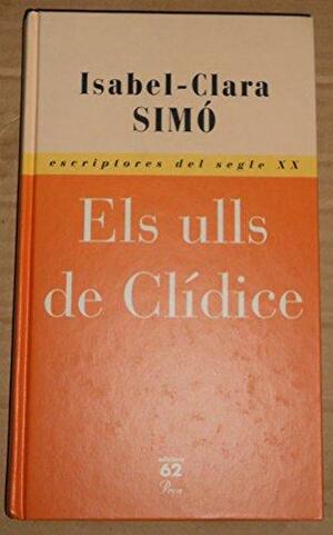 Els ulls de Clídice by Isabel-Clara Simó