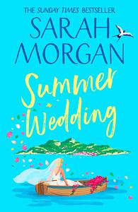 Summer Wedding by Sarah Morgan