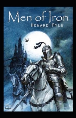 Men of Iron Illustrated by Howard Pyle