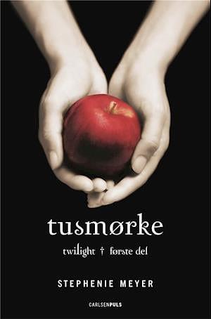 Tusmørke by Stephenie Meyer