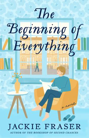 The Beginning of Everything by Jackie Fraser