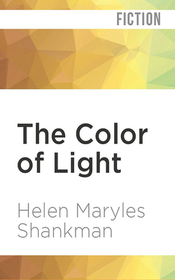 The Color of Light by Helen Maryles Shankman