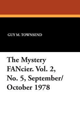 The Mystery Fancier. Vol. 2, No. 5, September/October 1978 by 