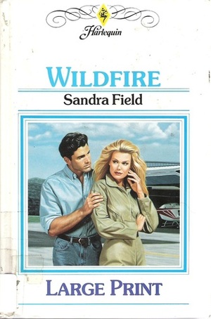 Wildfire by Sandra Field