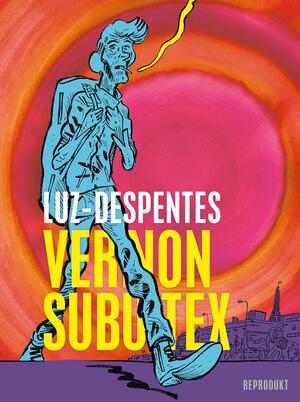 Vernon Subutex by Virginie Despentes, Luz