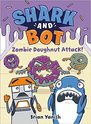 Zombie Doughnut Attack! by Brian Yanish