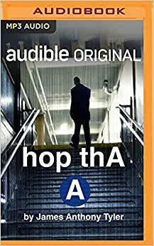 hop thA A by James Anthony Tyler