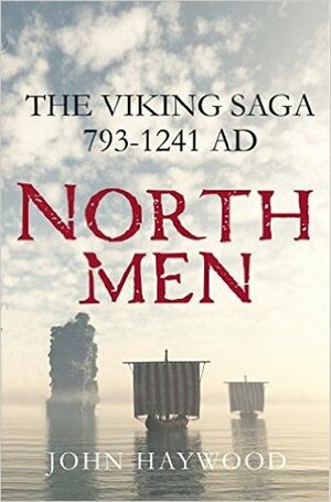 The Viking Saga by John Haywood