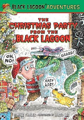 The Christmas Party from the Black Lagoon by Mike Thaler
