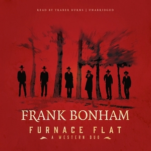 Furnace Flat: A Western Duo by Frank Bonham