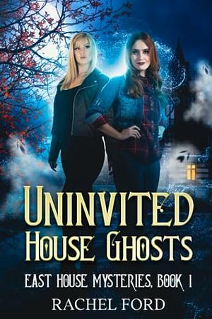 Uninvited House Ghosts by 