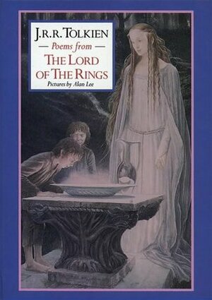 Poems from The Lord of the Rings by J.R.R. Tolkien