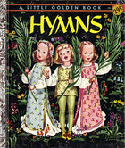 The Little Golden Book of Hymns by Corinne Malvern, Elsa Jane Werner