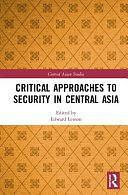 Critical Approaches to Security in Central Asia by Edward Lemon