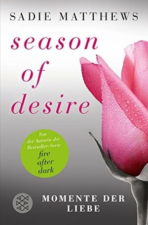 Season of Desire - Band 3: Momente der Liebe by Tatjana Kruse, Sadie Matthews