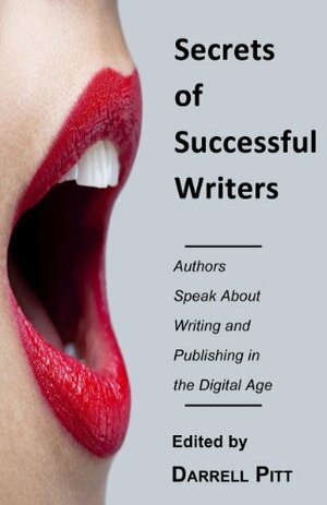 Secrets of Successful Writers by Darrell Pitt