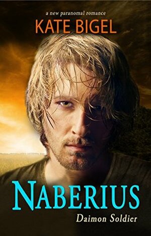 Naberius: Daimon Soldier by Kate Bigel
