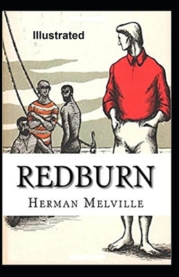 Redburn Illustrated by Herman Melville
