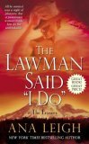 The Lawman Said I Do by Ana Leigh