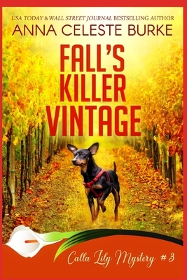 Fall's Killer Vintage Calla Lily Mystery #3 by Anna Celeste Burke