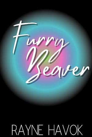 Furry Beaver by Rayne Havok