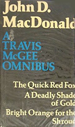 A Travis McGee Omnibus by John D. MacDonald