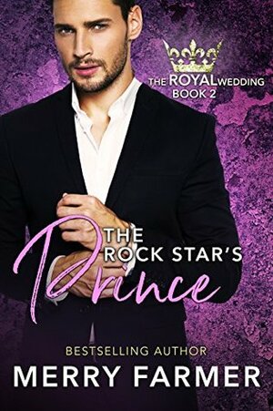 The Rock Star's Prince by Merry Farmer