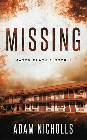 Missing by Adam Nicholls