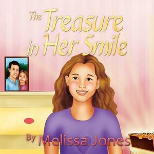 The Treasure in Her Smile by Melissa Jones