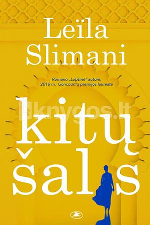 Kitų šalis by Leïla Slimani