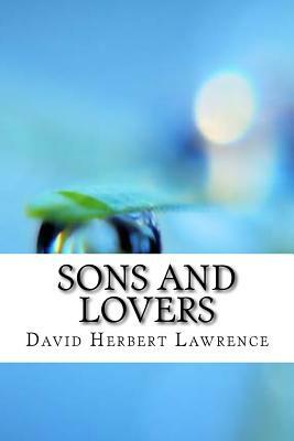 Sons and Lovers by D.H. Lawrence