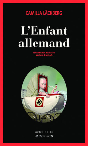 L'Enfant allemand by Camilla Läckberg, Lena Grumbach