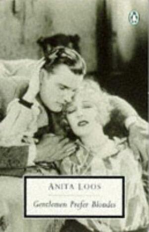 Gentlemen Prefer Blondes by Anita Loos