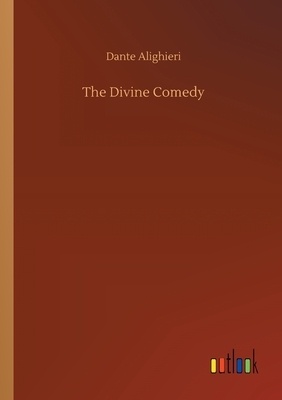 The Divine Comedy by Dante Alighieri