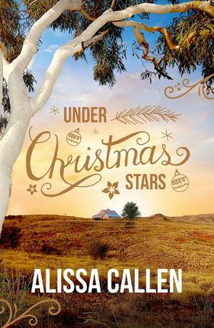 Under Christmas Stars by Alissa Callen