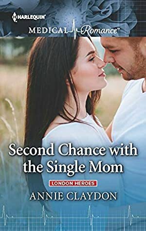 Second Chance with the Single Mum by Annie Claydon