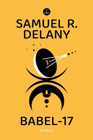 Babel-17 by Samuel R. Delany