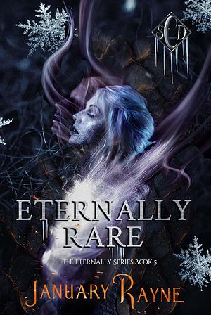 Eternally Rare by January Rayne