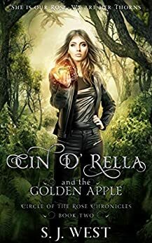 Cin d'Rella and the Golden Apple by Allisyn Ma, S.J. West