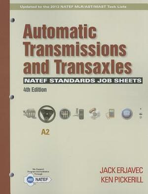 Automatic Transmissions and Transaxles (A2) by Ken Pickerill, Jack Erjavec