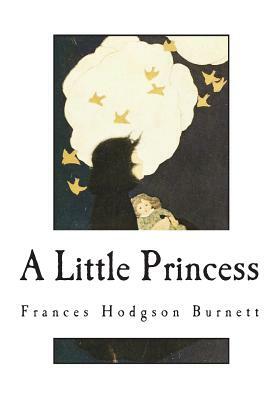 A Little Princess by Frances Hodgson Burnett