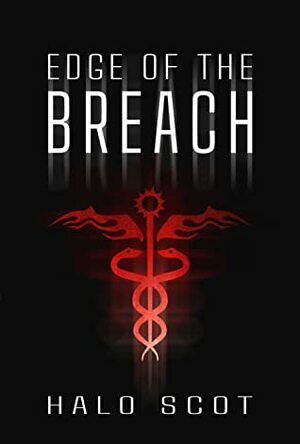 Edge of the Breach by Halo Scot