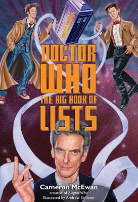 Unofficial Doctor Who: The Big Book of Lists by Andrew Skilleter, Cameron McEwan