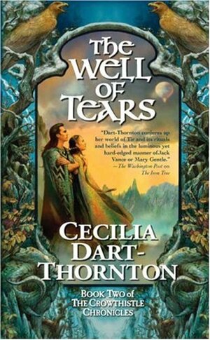 The Well of Tears by Cecilia Dart-Thornton